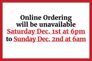 Online Order Down Dec 1-2